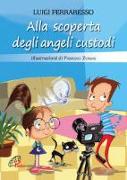 Alla scoperta degli angeli custodi