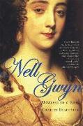 Nell Gwyn: Mistress to a King