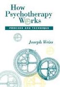How Psychotherapy Works