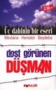 Dost Görünen Düsman