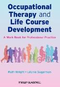 Occupational Therapy and Life Course Development