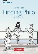Access, Allgemeine Ausgabe 2014 / Baden-Württemberg 2016, Band 2: 6. Schuljahr, Finding Philo, Lektüre mit Hörbuch online