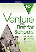 Venture into First for Schools: Workbook Without Key Pack