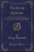 Tales of Aztlan
