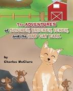 The Adventures of Slickey, Trickey, Ickey, and the Bad Cat Earl