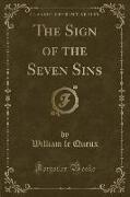 The Sign of the Seven Sins (Classic Reprint)