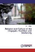 Religion and Culture of the Lingayats: Tradition and Modernity