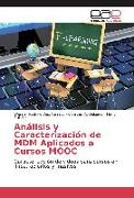 Análisis y Caracterización de MDM Aplicados a Cursos MOOC