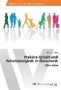 Prekäre Arbeit und Arbeitslosigkeit in Österreich
