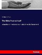 The Bible True to Itself