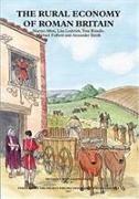 The Rural Economy of Roman Britain: New Visions of the Countryside of Roman Britain, Volume 2