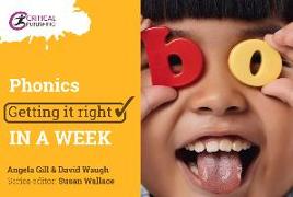 Phonics: Getting it Right in a Week