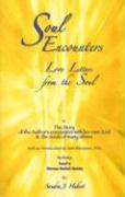 Soul Encounters: Love Letters from the Soul