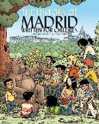 The History of Madrid written for children