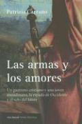 Las Armas y Los Amores