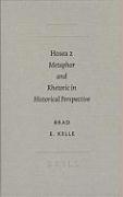 Hosea 2: Metaphor and Rhetoric in Historical Perspective