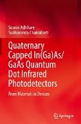 Quaternary Capped In(Ga)As/GaAs Quantum Dot Infrared Photodetectors