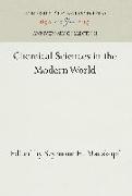 Chemical Sciences in the Modern World