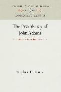 The Presidency of John Adams