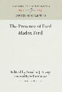 The Presence of Ford Madox Ford