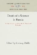 Death of a Science in Russia: The Fate of Genetics as Described in Pravda and Elsewhere