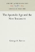 The Apostolic Age and the New Testament