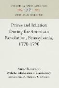 Prices and Inflation During the American Revolution, Pennsylvania, 1770-1790