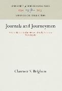 Journals and Journeymen: A Contribution to the History of Early American Newspapers