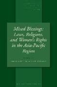 Mixed Blessings: Laws, Religions, and Women's Rights in the Asia-Pacific Region