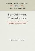 Early Babylonian Personal Names