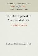 The Development of Modern Medicine