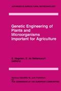 Genetic Engineering of Plants and Microorganisms Important for Agriculture