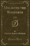 Melmoth the Wanderer, Vol. 4 of 4