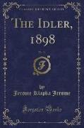 The Idler, 1898, Vol. 13 (Classic Reprint)