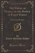 The String of Pearls, or the Barber of Fleet Street