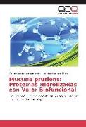 Mucuna pruriens: Proteínas Hidrolizadas con Valor Biofuncional