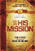 My Life, His Mission