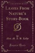 Leaves From Nature's Story-Book, Vol. 2 (Classic Reprint)