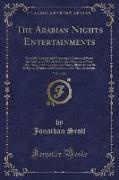 The Arabian Nights Entertainments, Vol. 4 of 6: Carefully Revised, and Occasionally Corrected from the Arabic, To Which Is Added, a Selection of New T