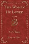 The Woman He Loved, Vol. 2 of 3