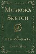 Muskoka Sketch (Classic Reprint)