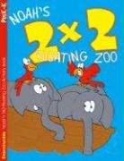 Noah's 2x2 Floating Zoo: Prek-K