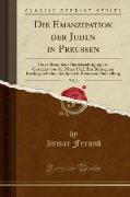 Die Emanzipation der Juden in Preußen, Vol. 1