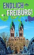 Endlich Freiburg!