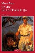 L'amic de la Finca Roja