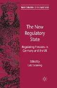 The New Regulatory State