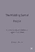 The Middling Sort of People: Culture, Society and Politics in England 1550-1800