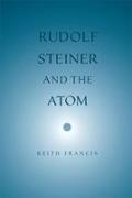 Rudolf Steiner and the Atom