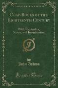 Chap-Books of the Eighteenth Century