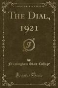 The Dial, 1921 (Classic Reprint)